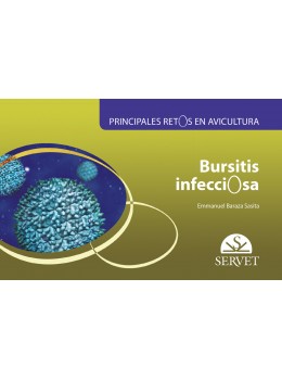 Bursitis infecciosa. Principales Retos en Avicultura