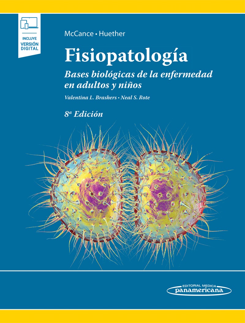 Fisiopatología. Bases biológicas de la enfermedad en adultos y niños. Incluye eBook