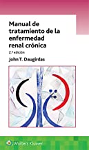 Manual de tratamiento de la enfermedad renal crónica .