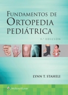 Fundamentos De Ortopedia Pediátrica .