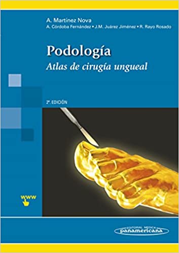 Podología Atlas De Cirugía Ungueal