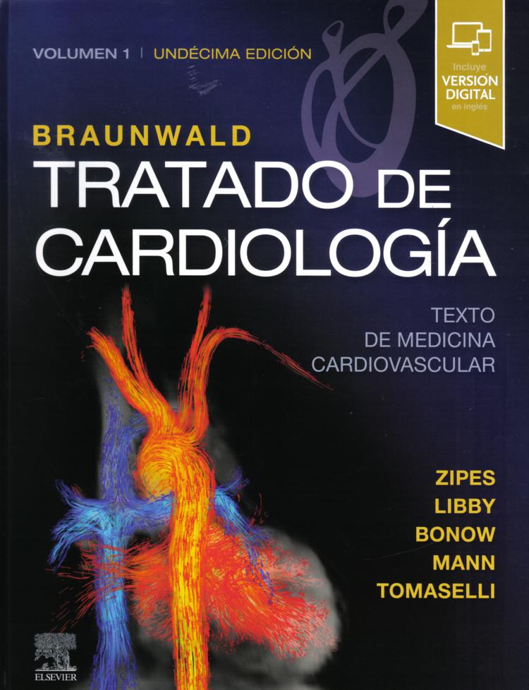 Braunwald Tratado De Cardiología. Texto De Medicina Cardiovascular, 2 Vols+Versión Digital En Inglés