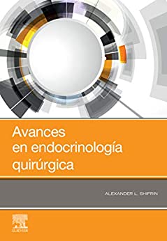 Avances en endocrinología quirúrgica (Spanish Edition