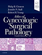 Atlas Of Gynecologic Surgical Pathology, 4Th Edition