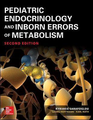 Pediatric Endocrinology And Inborn Errors Of Metabolism, Second Edition