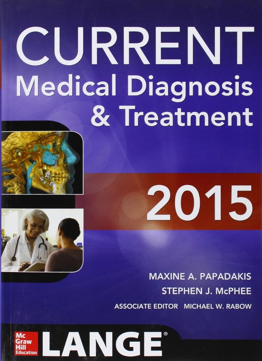 CURRENT Medical Diagnosis and Treatment 2015