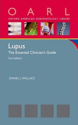 Lupus : The Essential Clinician's Guide 2ED