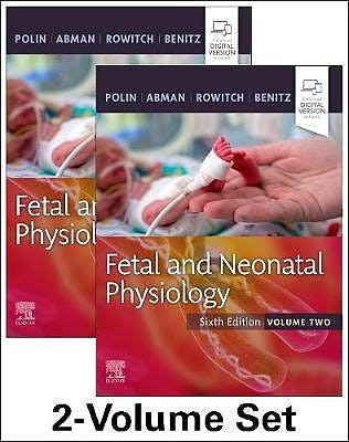 Fetal and Neonatal Physiology (2 Volume Set).