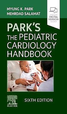 PARK'S The Pediatric Cardiology Handbook.