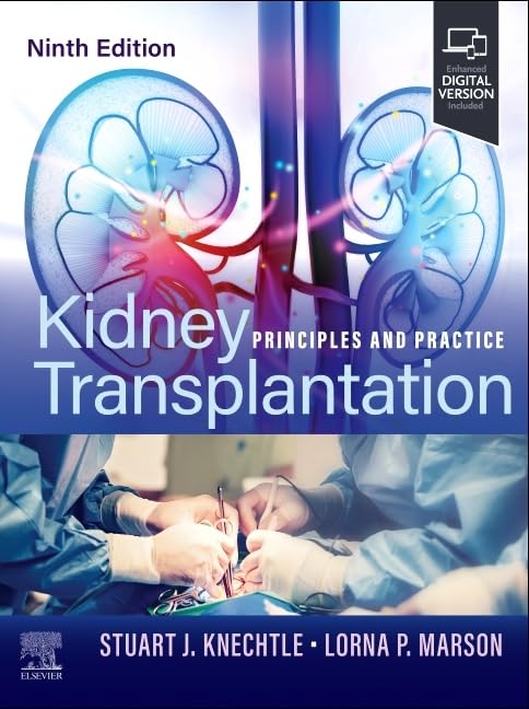 Kidney Transplantation. Principles And Practice