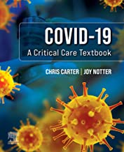 Covid-19: A Critical Care Textbook, 1St Edition