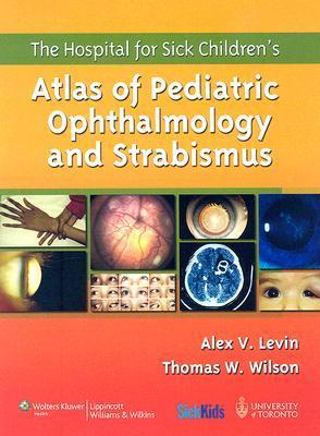 Atlas Of Pediatric Ophthalmology And Strabismus