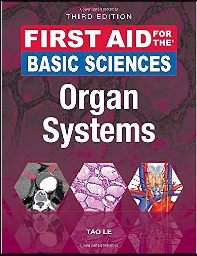 First Aid For The Basic Sciences Organ Systems 3Ed
