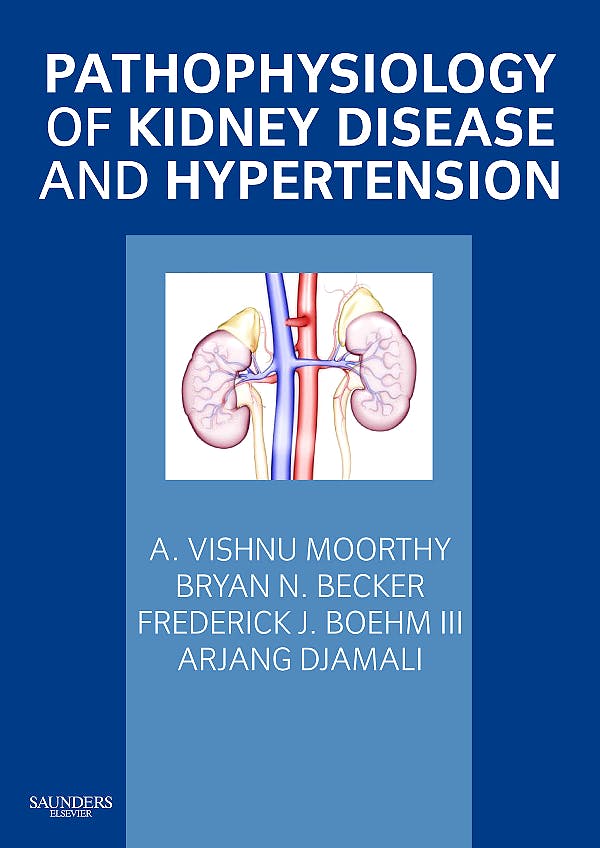 Pathophysiology Of Kidney Disease And Hypertension