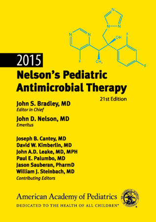2015 Nelson'S Pediatric Antimicrobial Therapy, 21St Edition Twenty First Edition, New Edición