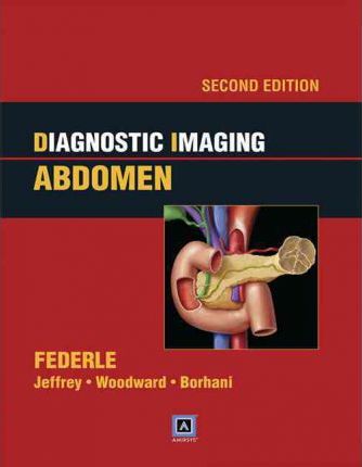 Diagnostic Imaging. Abdomen 2Ed