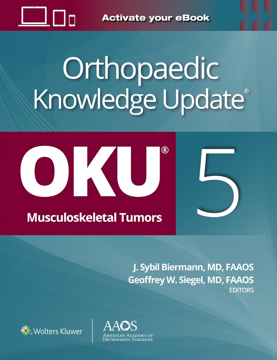 Orthopaedic Knowledge Update®. Musculoskeletal Tumors 5