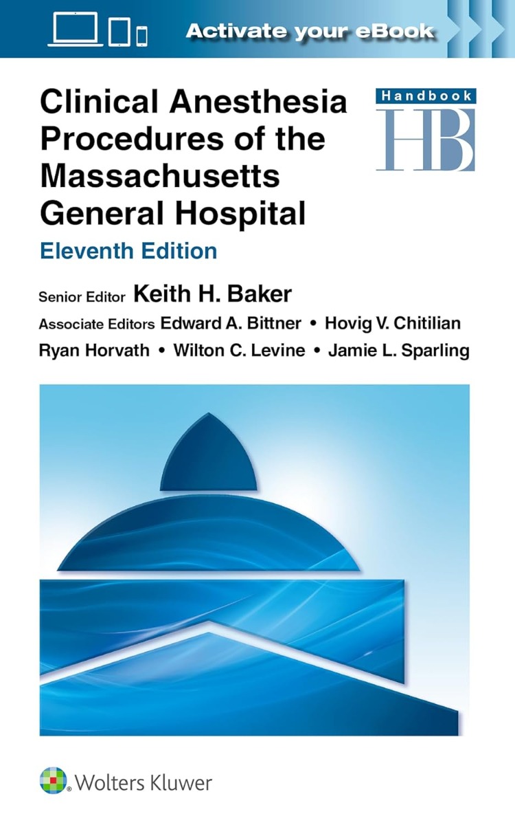 Clinical Anesthesia Procedures of the Massachusetts General Hospital