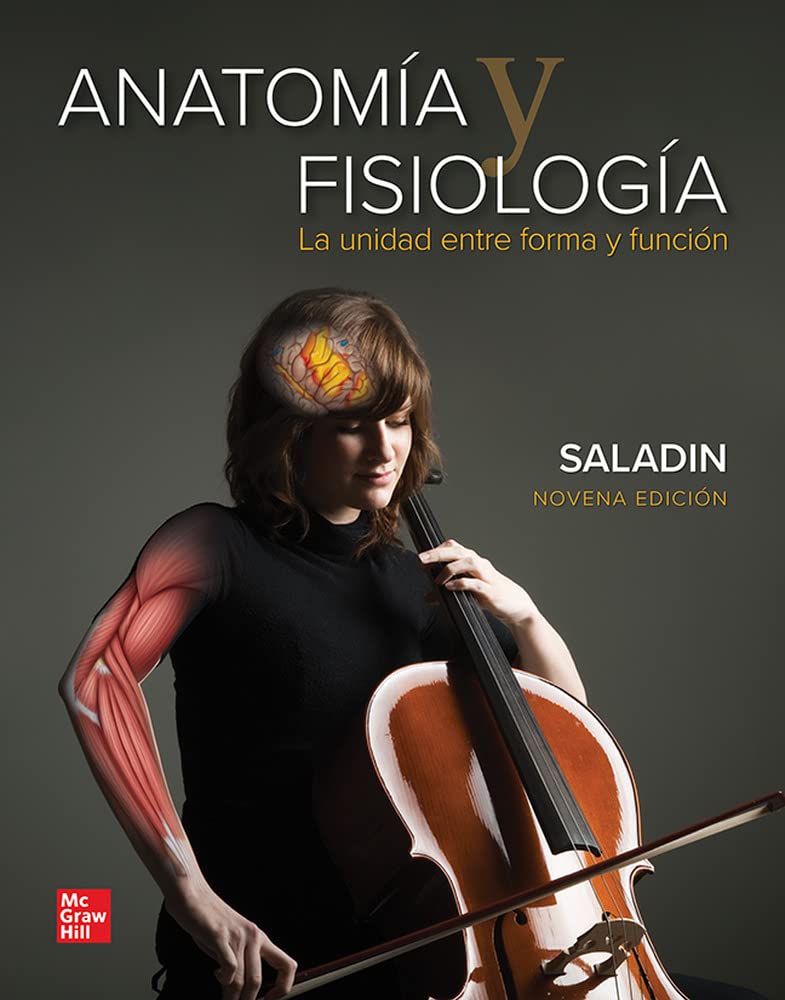 Anatomía y Fisiología. La Unidad entre Forma y Función