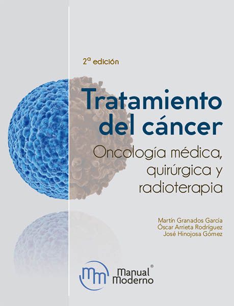 Tratamiento Del Cáncer Oncologia Medica Quirurgica Y Radioterapia 2 Ed