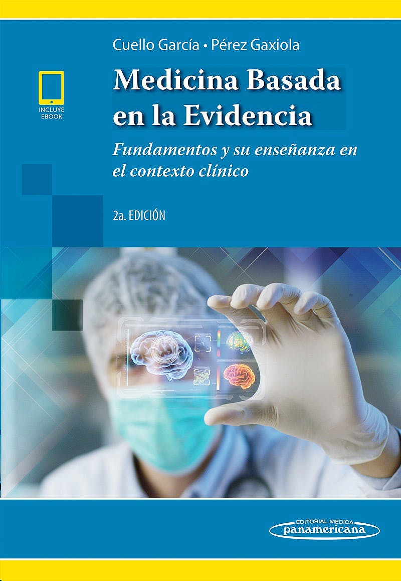 Medicina Basada En La Evidencia Fundamentos Y Su Enseñanza En El Contexto Clínico (Incluye Versión Digital)