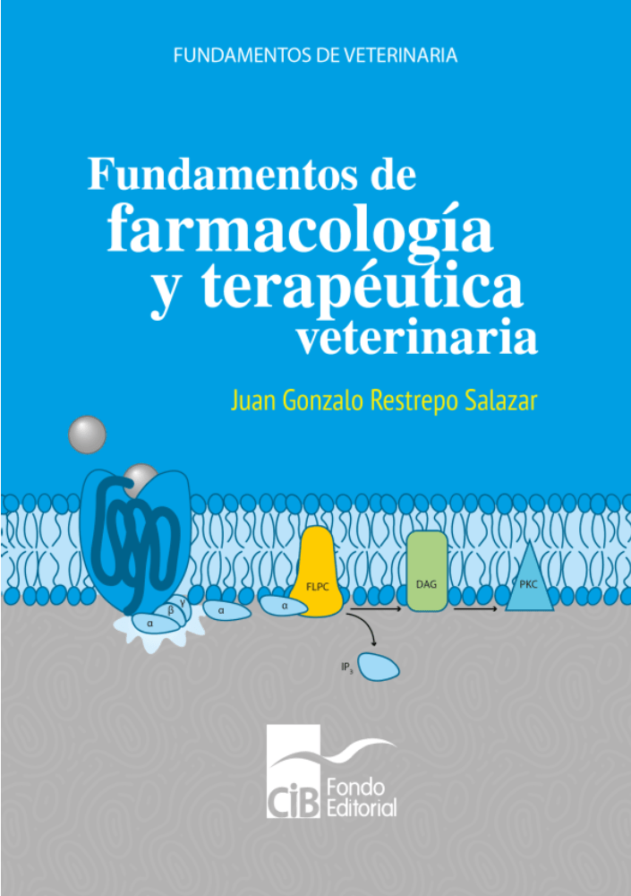 Fundamentos De Farmacología Y Terapéutica Veterinaria, 1A. Ed. (2021).
