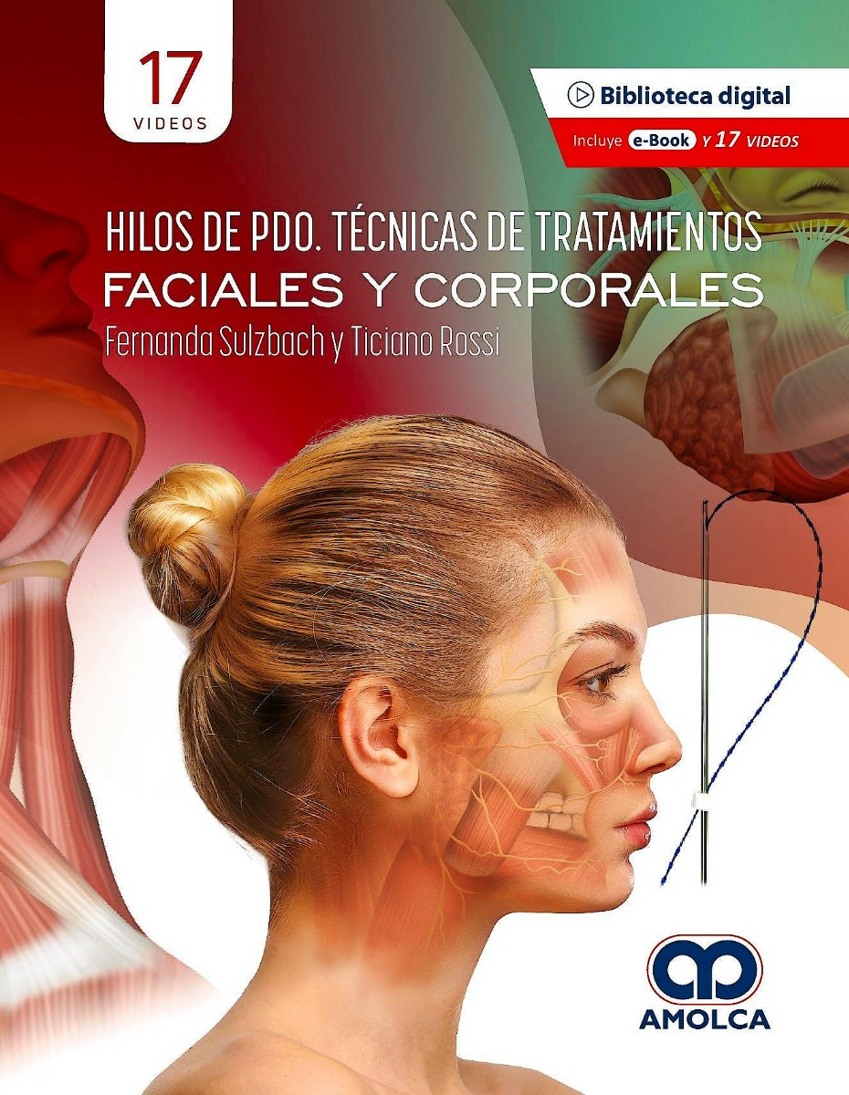 Hilos de PDO. Técnicas de Tratamientos Faciales y Corporales