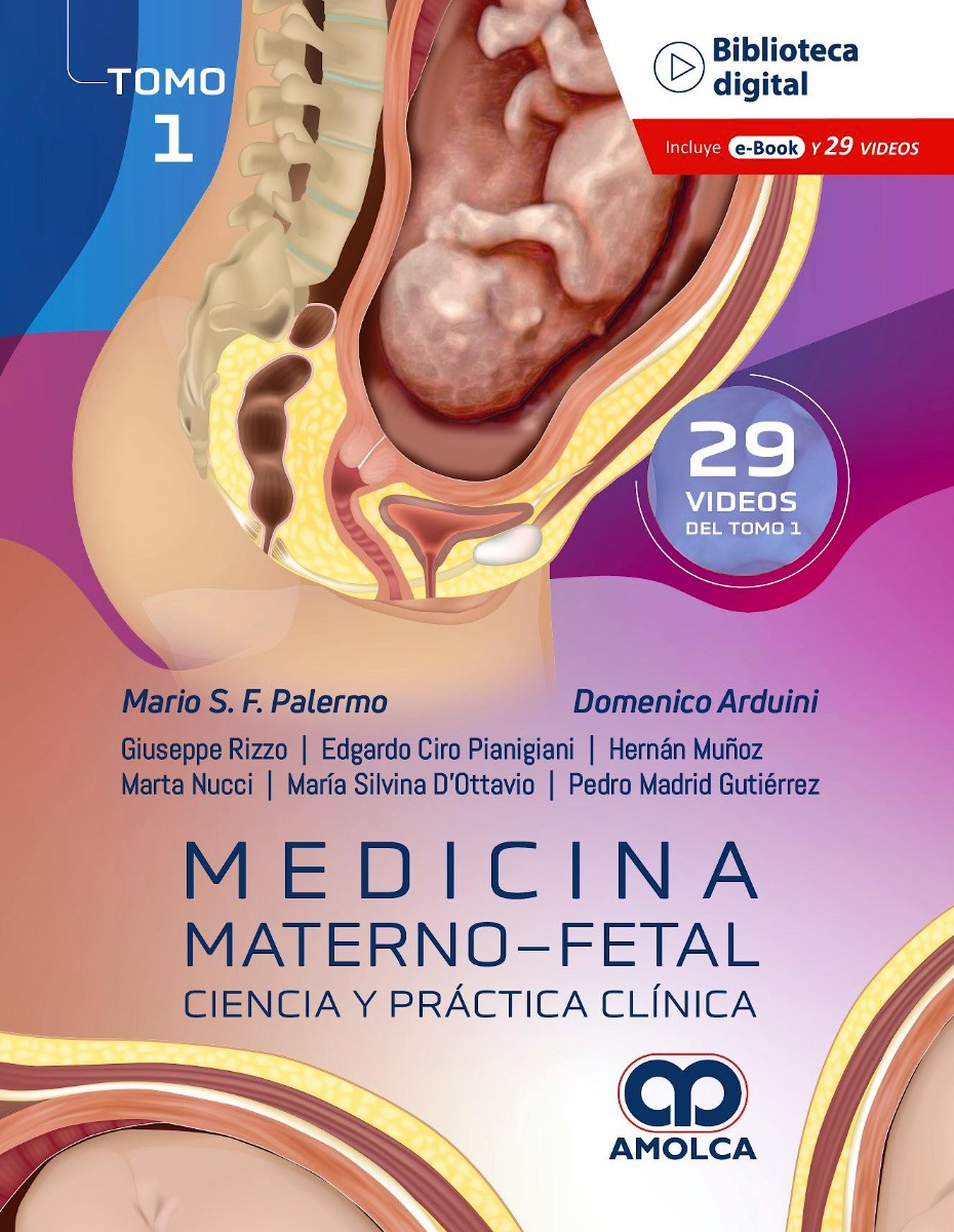 Medicina Materno-Fetal. Ciencia y Práctica Clínica. Tomo 1