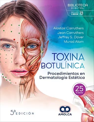 Toxina Botulínica. Procedimientos en Dermatología Estética