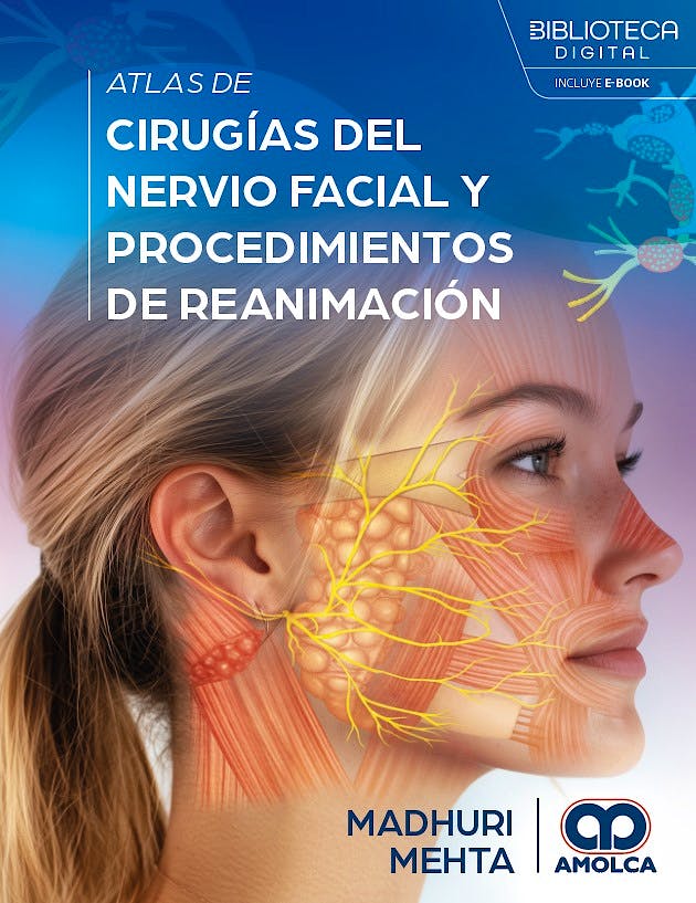 Atlas de Cirugías del Nervio Facial y Procedimientos de Reanimación