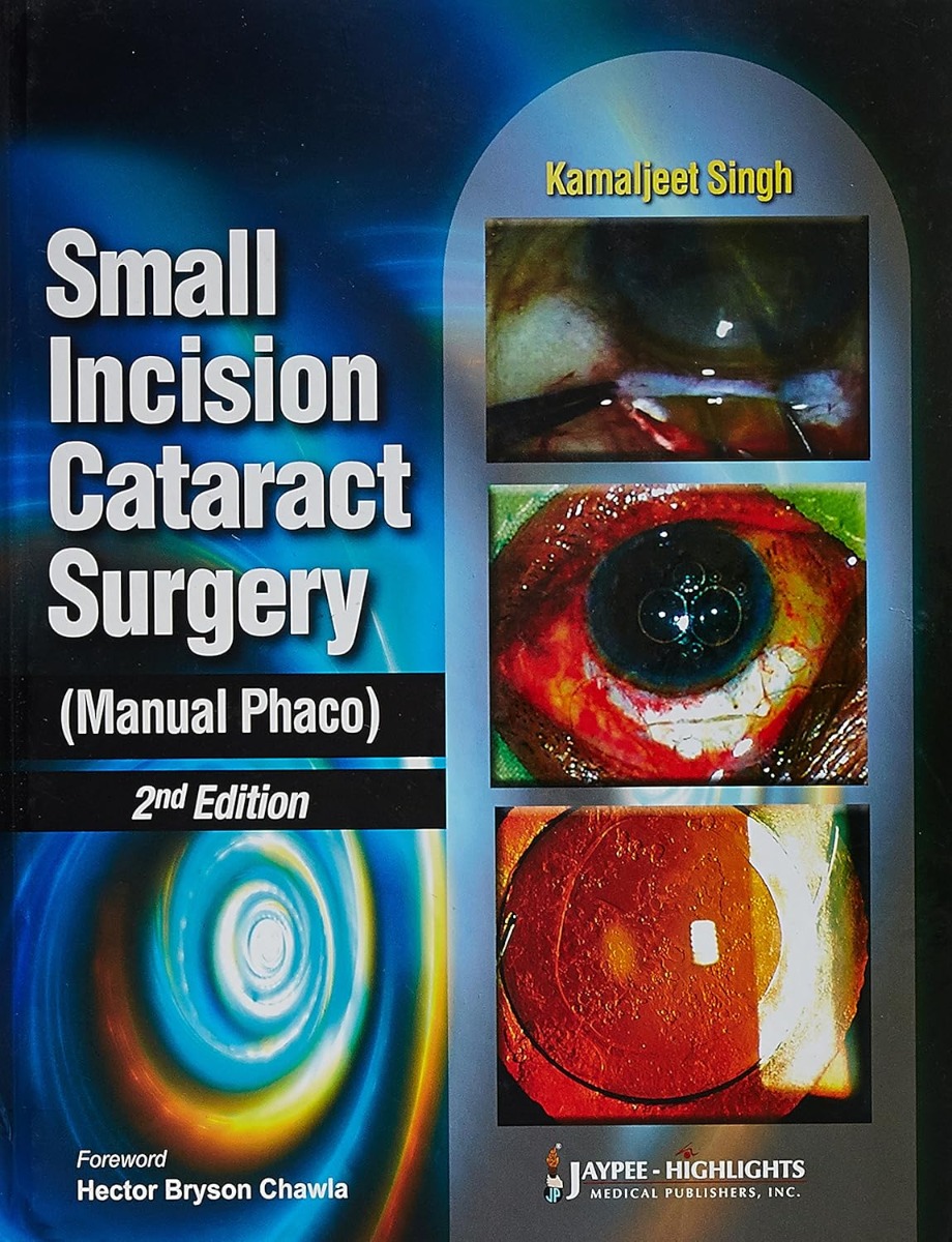 Small Incision Cataract Surgery 