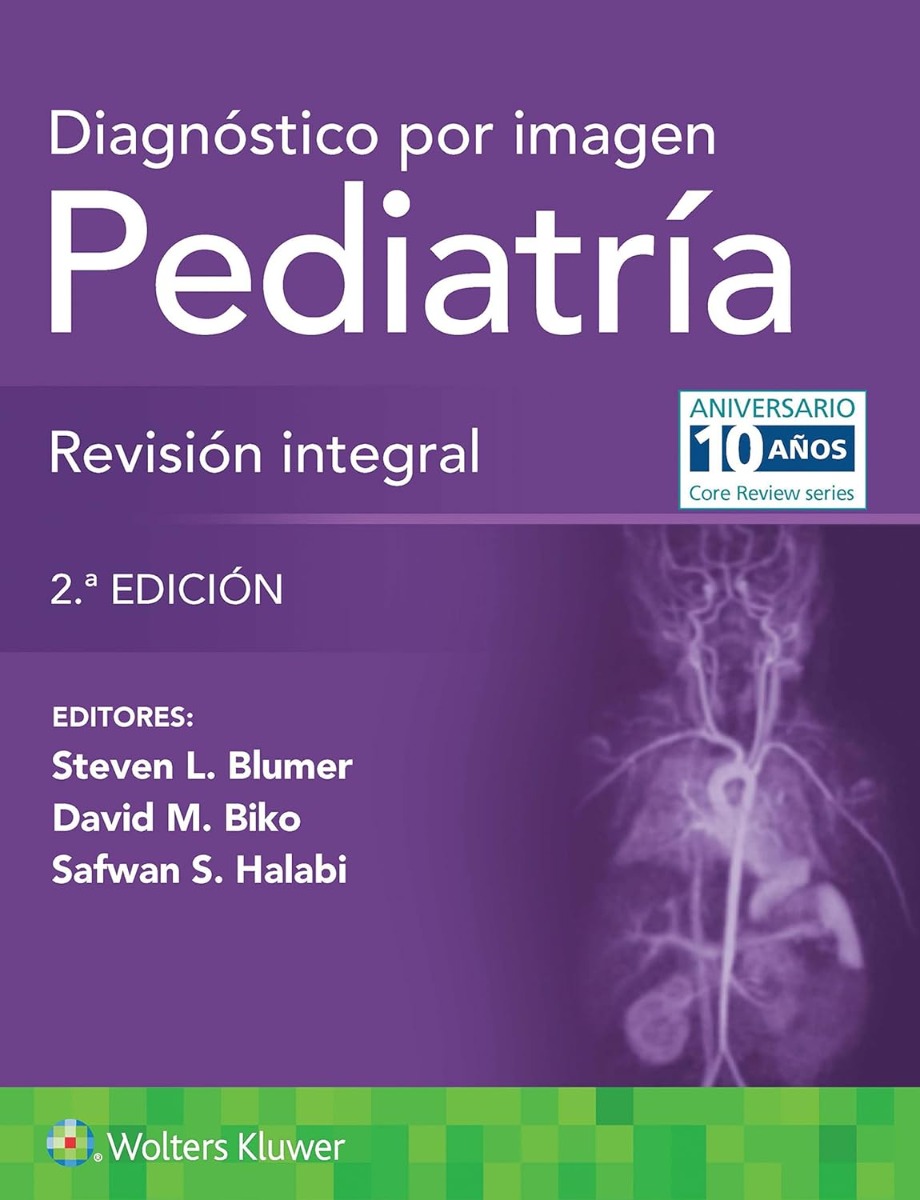 Diagnóstico por Imagen: Pediatría. Revisión Integral