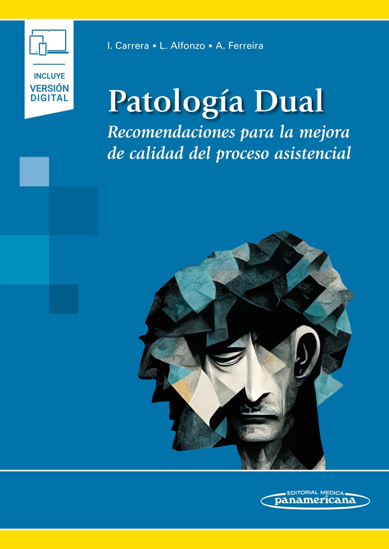 Patología Dual. Recomendaciones para la Mejora de Calidad del Proceso Asistencial