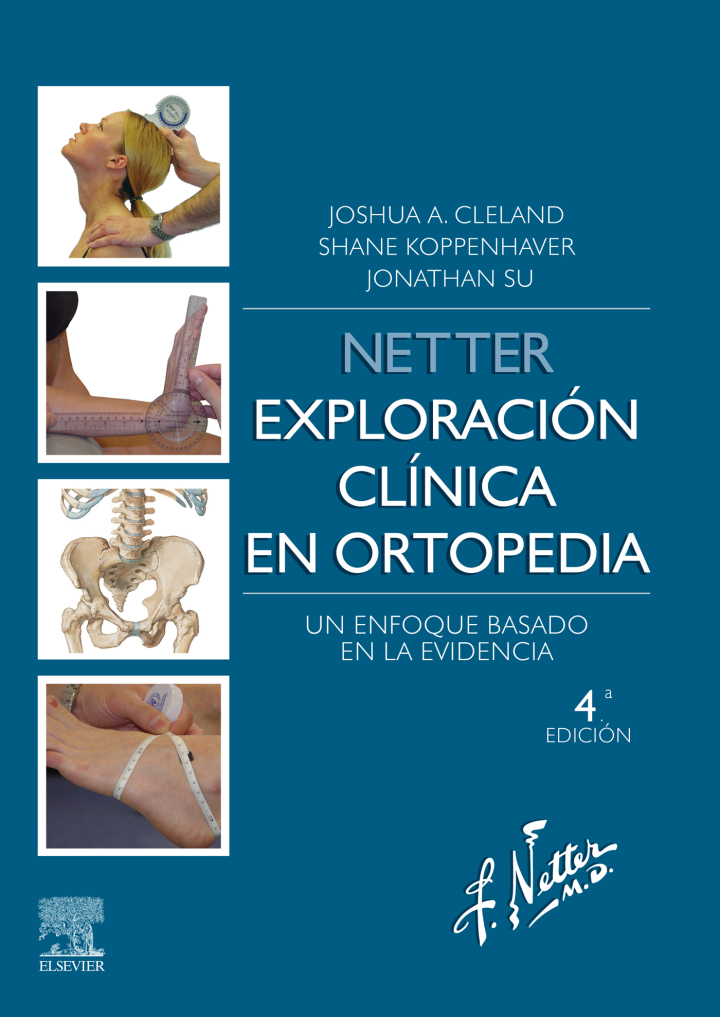 Netter Exploración Clínica En Ortopedia. Un Enfoque Basado En La Evidencia.