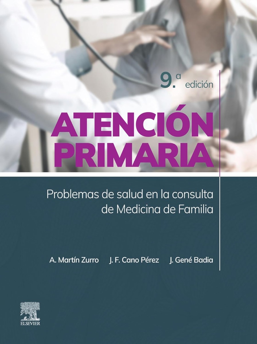 MARTÍN ZURRO Atención Primaria. Problemas de Salud en la Consulta de Medicina de Familia