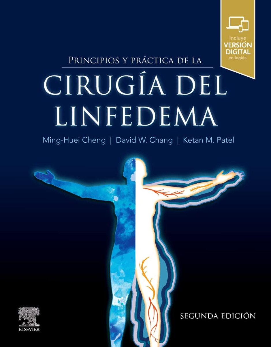 Principios Y Práctica De La Cirugía Del Linfedema.