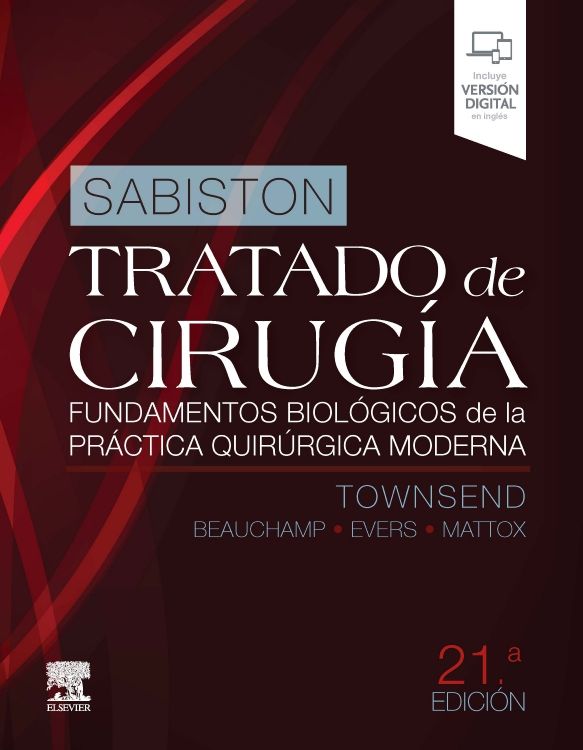 Sabiston Tratado De Cirugía. Fundamentos Biológicos De La Práctica Quirúrgica Moderna.