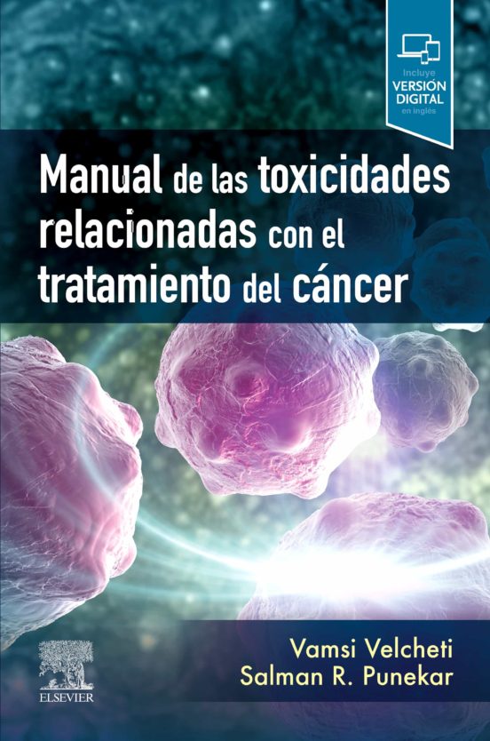 Manual De Las Toxicidades Relacionadas Con El Tratamiento Del Cáncer.