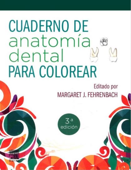 Cuaderno De Anatomía Dental Para Colorear 3 Ed