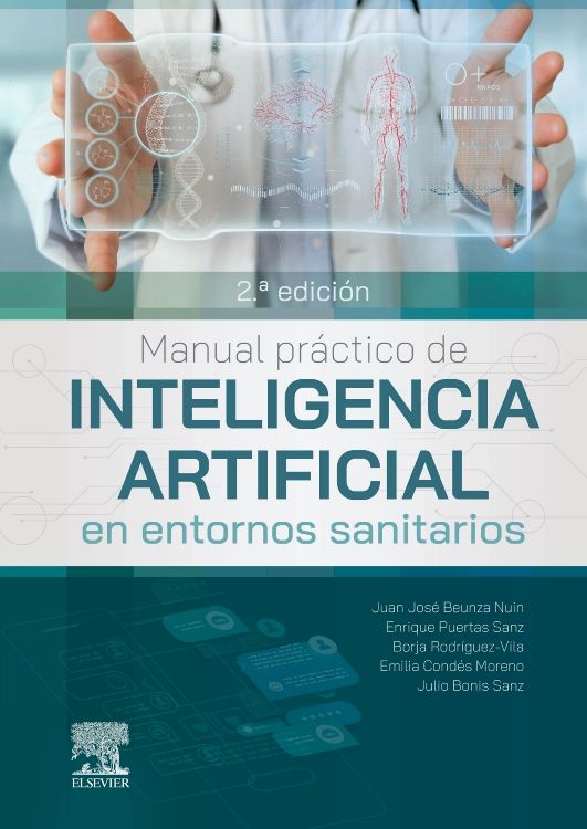 Manual Práctico de Inteligencia Artificial en Entornos Sanitarios 2ª Ed.