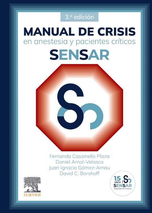 Manual de crisis en anestesia y pacientes críticos SENSAR 3ª