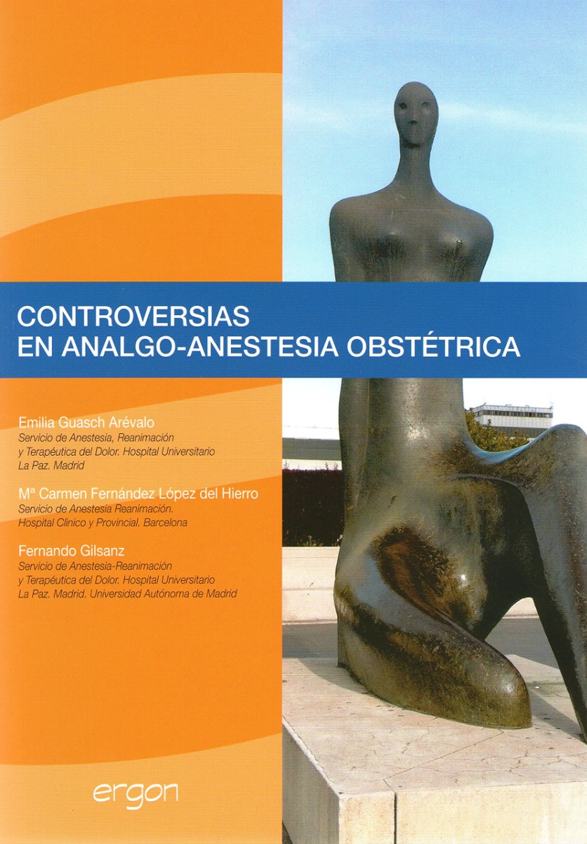 Controversias En Analgo-Anestesia Obstetrica