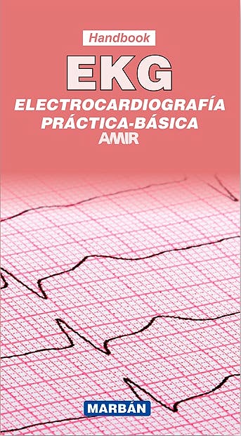 Ekg. Electrocardiografía Práctica-Básica. Amir (Handbook).