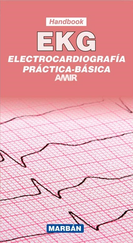 Electrocardiografía Práctica Básica