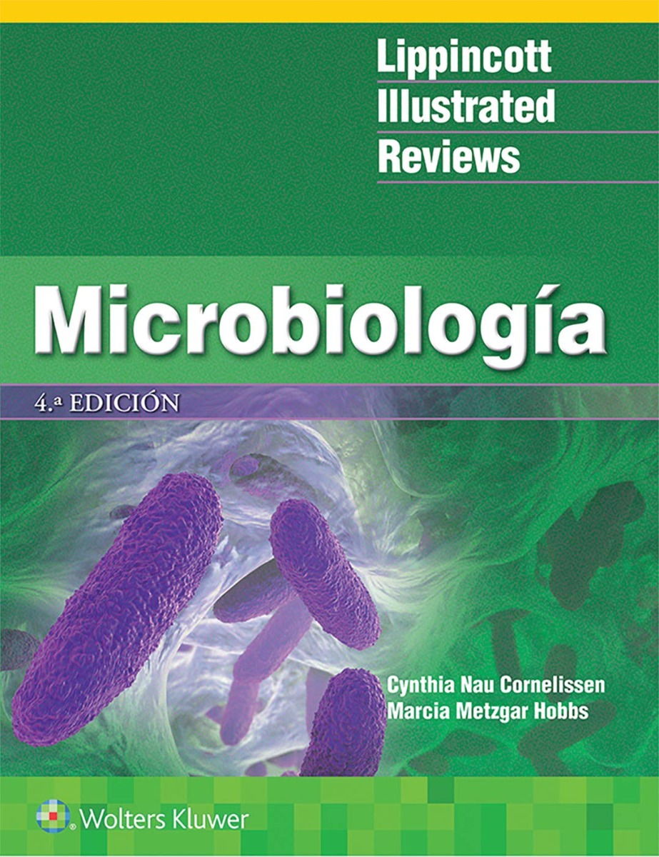 Microbiología (Lippincott Illustrated Reviews)