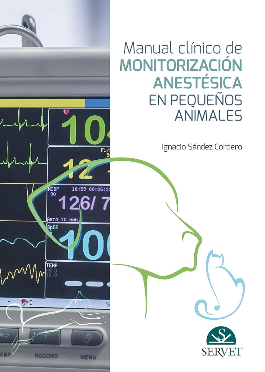 Manual Clínico de Monitorización Anestésica en Pequeños Animales