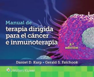 Manual De Terapia Dirigida Para El Cáncer E Inmunoterapia.