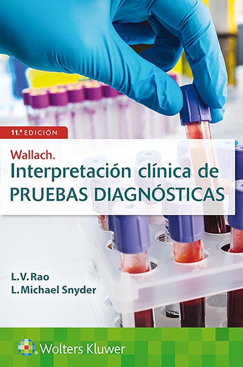 Wallach Interpretación Clínica De Pruebas Diagnósticas.
