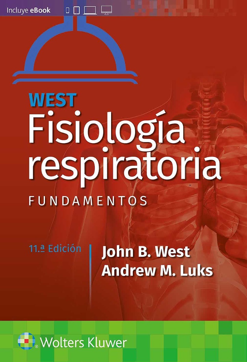 WEST Fisiología Respiratoria. Fundamentos