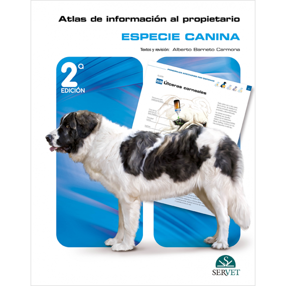 Atlas de Información al Propietario. Especie Canina 2ª Ed.